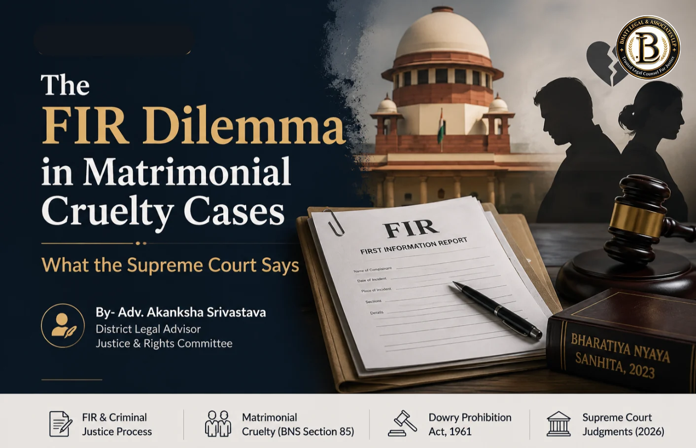 Read more about the article The FIR Dilemma in Matrimonial Cruelty Cases: What the Supreme Court Says